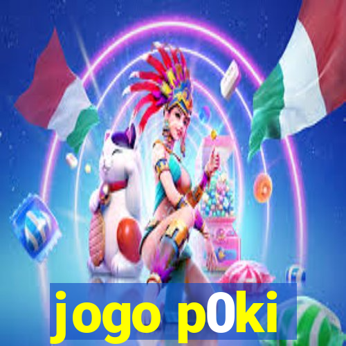 jogo p0ki
